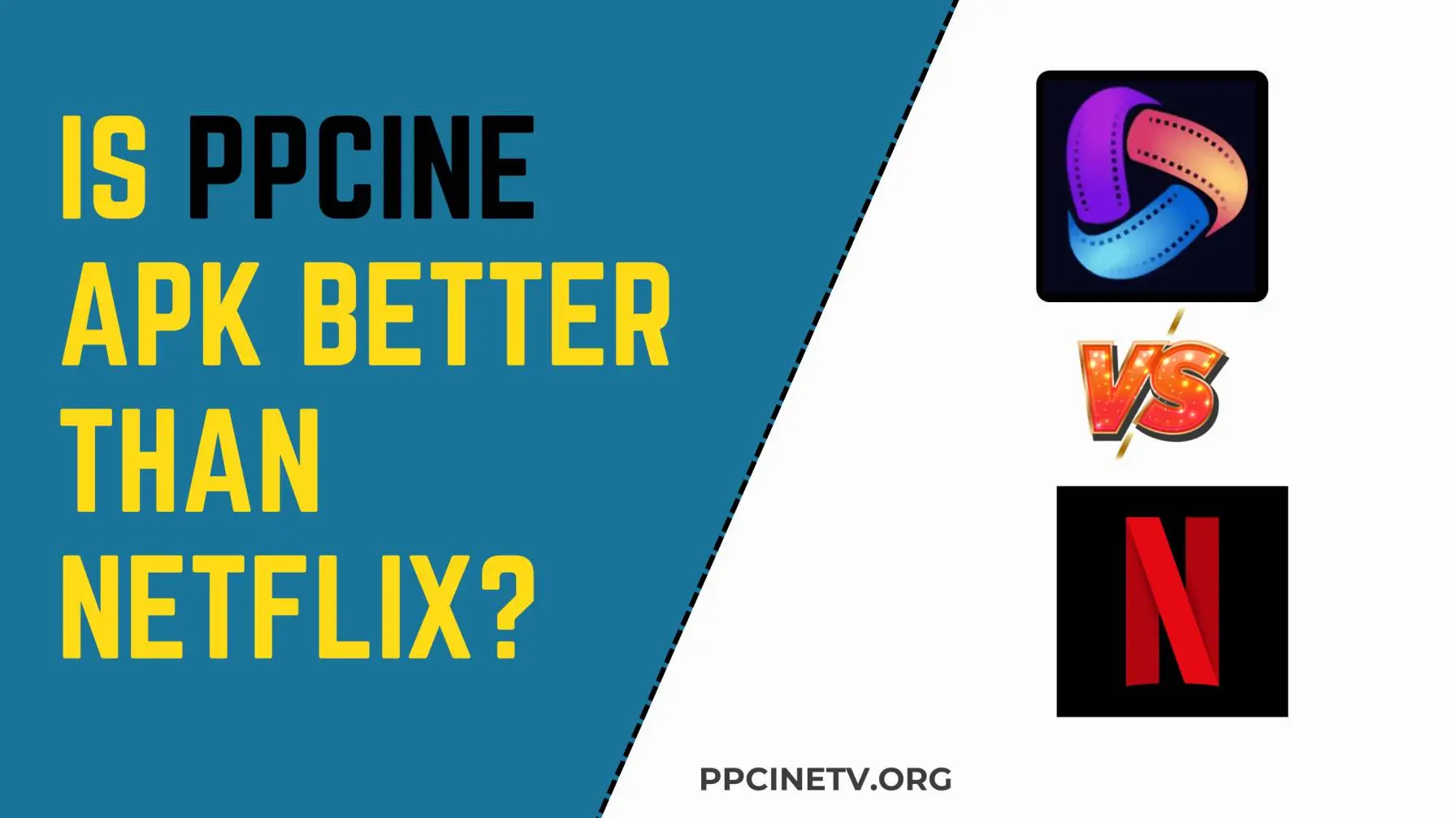 Is PPCine APK Better than Netflix